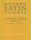 Oxford Latin Course:: Part II: Teacher's Book