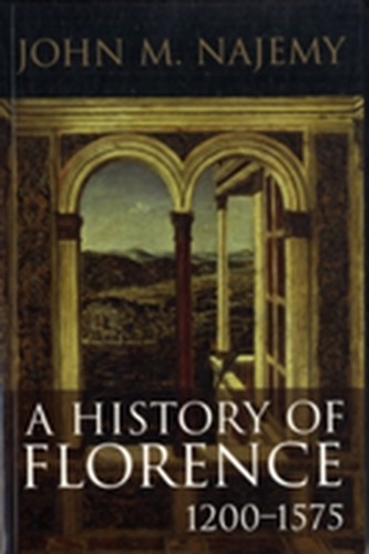 A History of Florence, 1200 - 1575