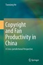 Copyright and Fan Productivity in China