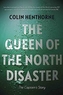 Queen of the North Disaster