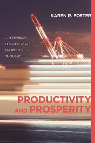 Productivity and Prosperity