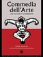 Commedia Dell'Arte: An Actor's Handbook