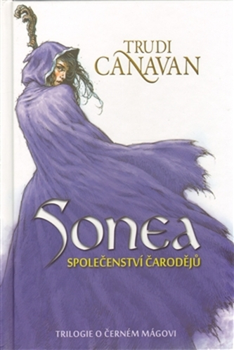 Sonea: Společenství čarodějů Sonea: Společenství čarodějů