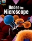 Project X Origins: Grey Book Band, Oxford Level 13: Shocking Science: Under the Microscope