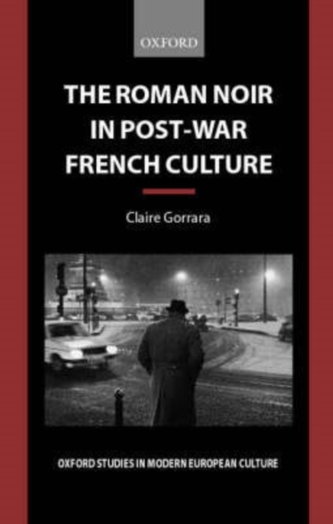 The Roman Noir in Post-War French Culture