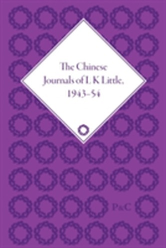The Chinese Journals of L.K. Little, 1943-54
