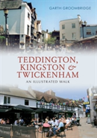 Teddington, Kingston & Twickenham