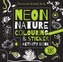 Neon Nature Colouring and Sticker Activity Book