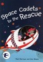 Space Cadets to the Rescue