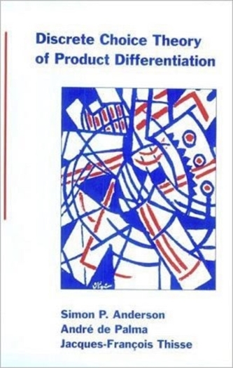 Discrete Choice Theory of Product Differentiation