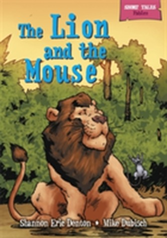 Short Tales Fables: The Lion and the Mouse