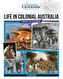 Aust Geographic History Life In Colonial Australia