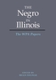 The Negro in Illinois