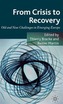 From Crisis to Recovery