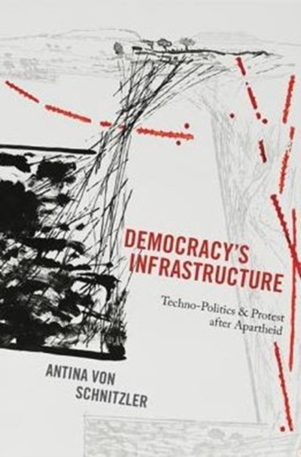 Democracy's Infrastructure