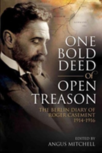 One Bold Deed of Open Treason