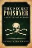 The Secret Poisoner