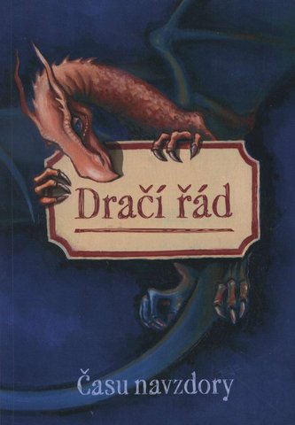Dračí řád – Času navzdory Dračí řád – Času navzdory