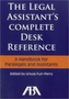 The Legal Assistant's Complete Desk Reference