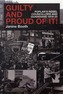 Guilty and Proud of it