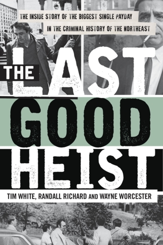 The Last Good Heist