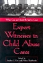 Expert Witnesses in Child Abuse Cases