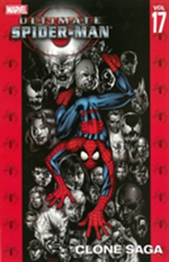 Ultimate Spider-man Vol.17: Clone Saga