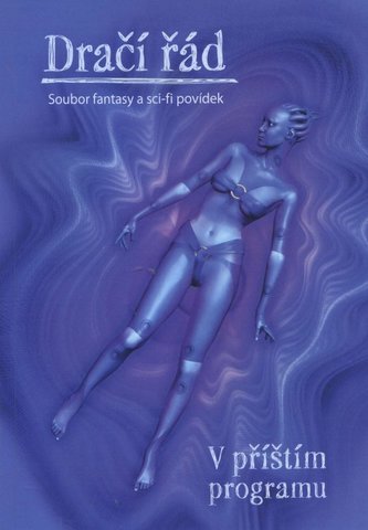 Dračí řád - v příštím programu Dračí řád - v příštím programu