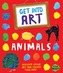 Get Into Art: Animals