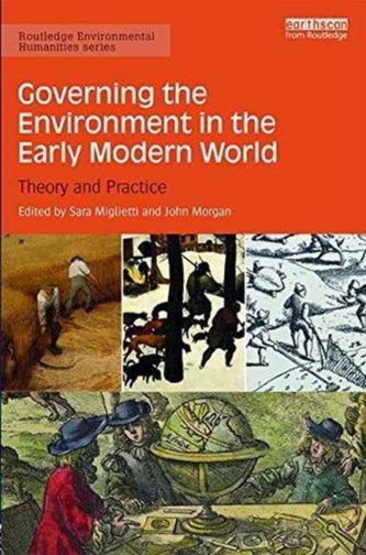 Governing the Environment in the Early Modern World
