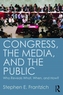 Congress, the Media, and the Public
