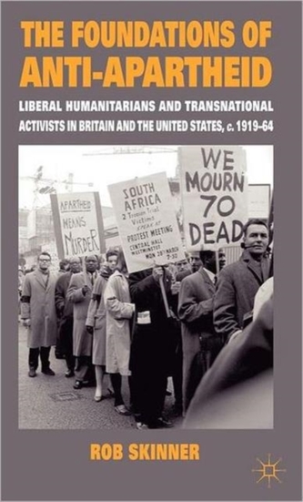 The Foundations of Anti-Apartheid