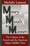 Money, Morals and Manners