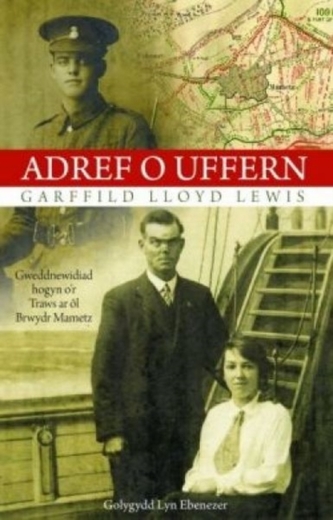 Adref o Uffern - Gweddnewidiad Hogyn o'r Traws ar l Brwydr Mametz