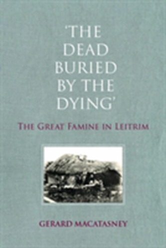 'The Dead Buried by the Dying'