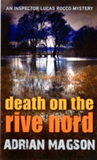 Death on the Rive Nord
