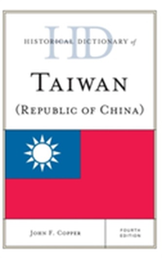 Historical Dictionary of Taiwan (Republic of China)