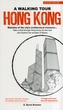 Walking Tour Hong Kong