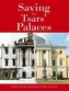 Saving the Tsars' Palaces