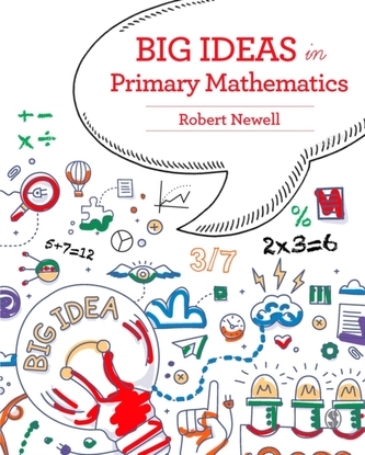 Big Ideas in Primary Mathematics
