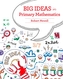 Big Ideas in Primary Mathematics
