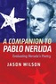 A Companion to Pablo Neruda