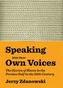 Speaking With Their Own Voices