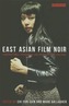 East Asian Film Noir