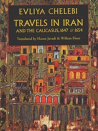 Travels in Iran and the Caucusus