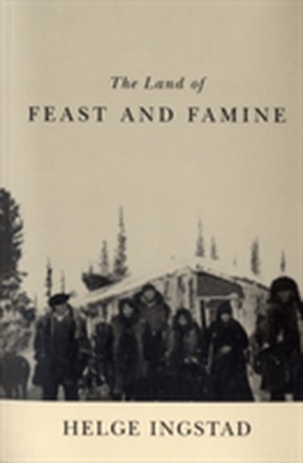 The Land of Feast and Famine