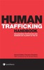 Human Trafficking Handbook: Recognising Trafficking and Modern-Day Slavery in the UK