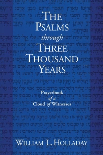 The Psalms through Three Thousand Years