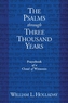 The Psalms through Three Thousand Years
