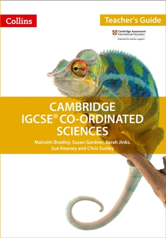 Cambridge IGCSE (R) Co-ordinated Sciences Teacher Guide